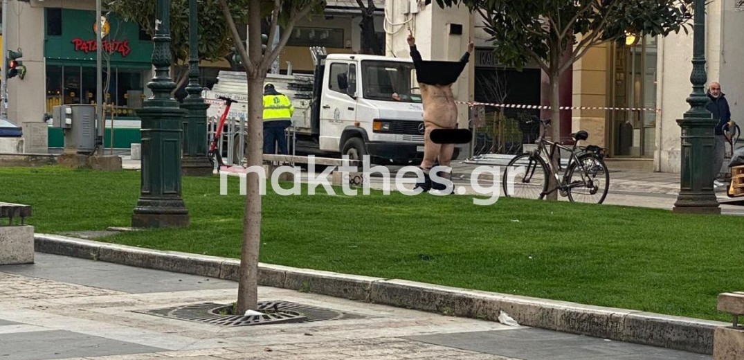 Θεσσαλονίκη: Άνδρας ξεγυμνώθηκε στην Αριστοτέλους - Προσήχθη από την αστυνομία (φωτ.)