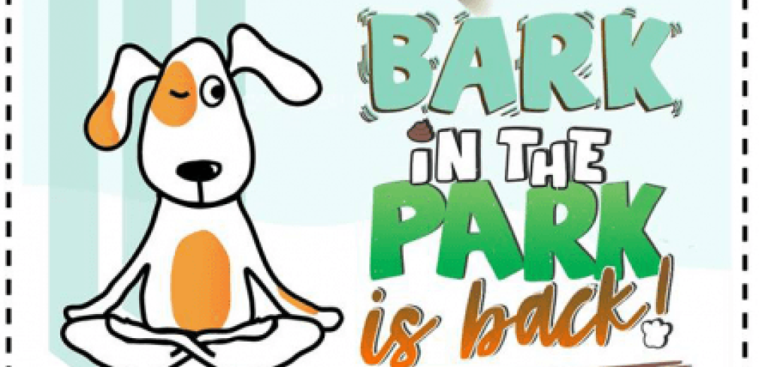3ο «Bark in the Park»: Γιορτή Φιλοζωίας στο Ελαιόρεμα