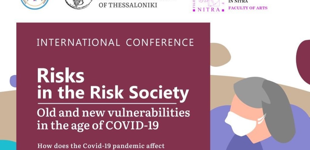 ΑΠΘ: Διεθνές συνέδριο με θέμα &quot;Κίνδυνοι σε μια κοινωνία διακινδύνευσης: παλιές και νέες ευαλωτότητες στην εποχή της COVID-19&quot;